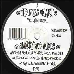The Noise Of Art - Rollin' Deep.. (Remixes)