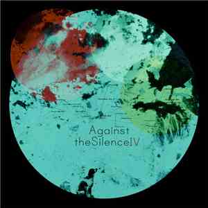 Various - Against The Silence - IV