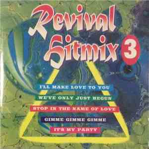 Various - Revival Hitmix 3