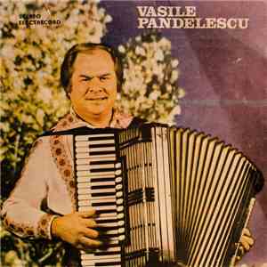 Vasile Pandelescu - Vasile Pandelescu