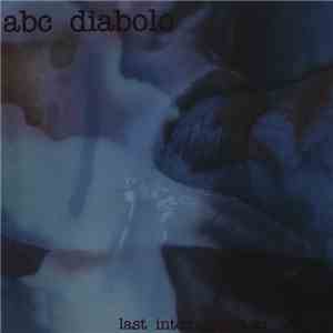 ABC Diabolo - Last Intoxication Of Senses