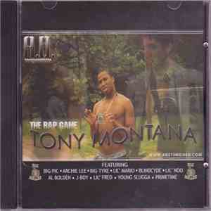 A.D.  - The Rap Game Tony Montana