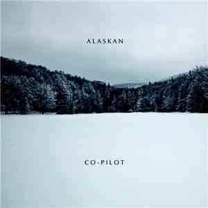 Alaskan, Co-Pilot - Euthanize / The Bering Sea