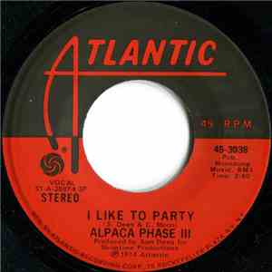 Alpaca Phase III - I Like To Party