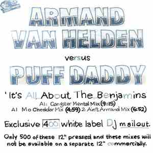 Armand Van Helden Vs. Puff Daddy & The Family - It's All About The Benjamin ...