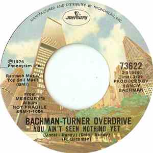 Bachman-Turner Overdrive - You Ain't Seen Nothing Yet