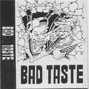 Bad Taste  - Bad Taste