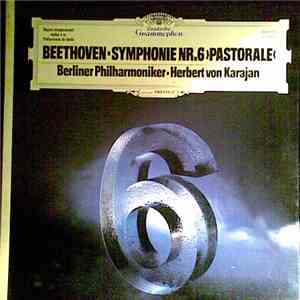 Beethoven / Herbert von Karajan, Orchestre Philharmonique De Berlin - Symphonie No. 6 En Fa Majeur, Op. 68