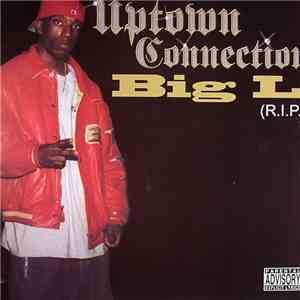 Big L - Uptown Connection