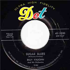 Billy Vaughn And His Orchestra - Sugar Blues / Pennsylvania Waltz