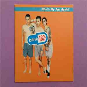 Blink-182 - What's my age again