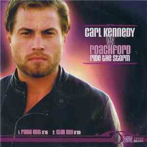 Carl Kennedy vs Roachford - Ride The Storm