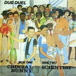 Crucial Bunny vs Scientist - Dub Duel