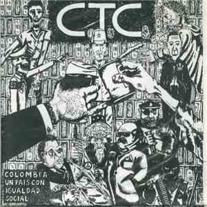 C.T.C.  / Averxion - Colombia Un Pais Con Igualdad Social / Basta De Bastar ...