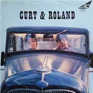 Curt & Roland - Curt & Roland