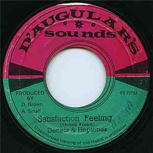 Dennis Brown & The Heptones - Satisfaction Feeling