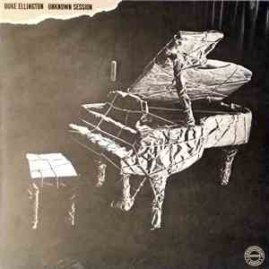 Duke Ellington - Unknown Session