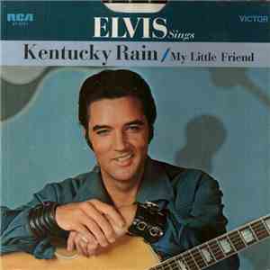 Elvis - Kentucky Rain