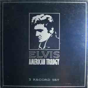 Elvis Presley - Elvis American Trilogy