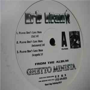 Erb Man - Playas Don't Love Hoes / Playas Don't Love Those