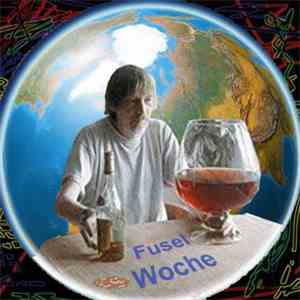 Fuselwoche - Alle Zeit Der Welt