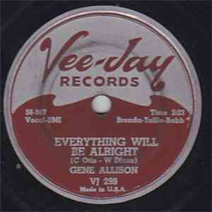 Gene Allison - Everything Will Be Alright / I'm A Fool For Wanting You