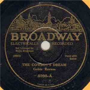 Goble Reeves - The Cowboy's Dream / The Tramp's Mother