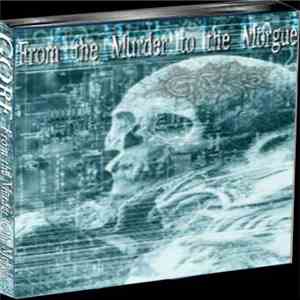 Gore - From the Murder to the Morgue