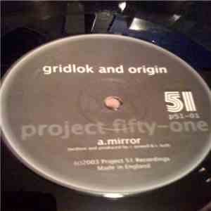 Gridlok And Origin  - Mirror / Parasites