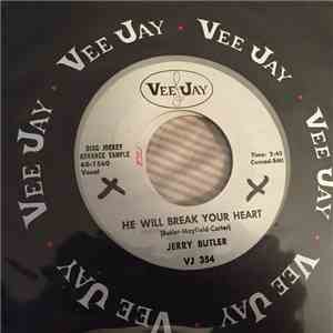 Jerry Butler - He Will Break Your Heart / Thanks To You