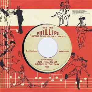 Joe Hill Louis - Boogie In The Park / Gotta Let You Go