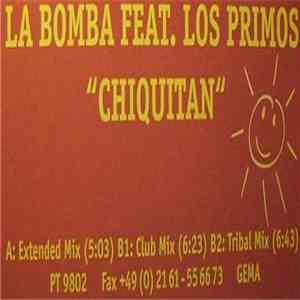 La Bomba Feat. Los Primos - Chiquitan