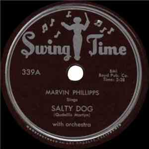 Marvin Phillipps - Salty Dog / Sweetheart, Darling