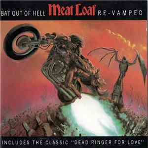Meat Loaf - Bat Out Of Hell: Re-Vamped