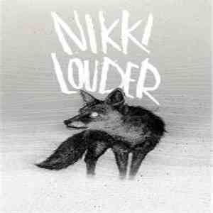 Nikki Louder - Nikki Louder