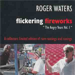 Roger Waters - Flickering Fireworks