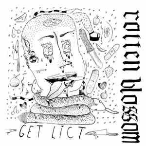 Rotten Blossom - Get Lict