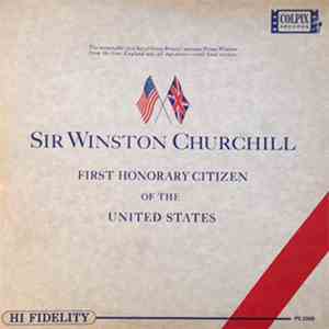 Sir Winston Churchill - First Honorary Citizen Of The United States