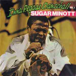 Sugar Minott - Inna Reggae Dancehall Vol.1