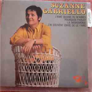 Suzanne Gabriello - J'Aime Quand Tu M'Aimes
