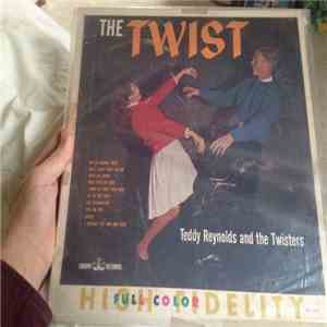 Teddy Reynolds And The Twisters - The Twist