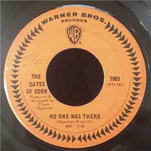 The Gates Of Eden - No One Was There / Elegy