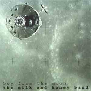 The Milk And Honey Band - Boy From The Moon