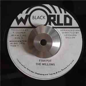 The Willows  - Fish Pot