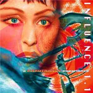 Various - Influence 1.1 (A Hardtrance Experience)