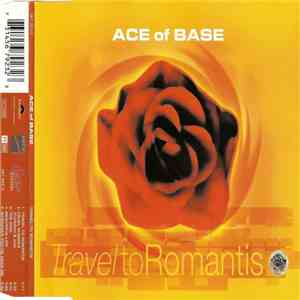 Ace Of Base - Travel To Romantis