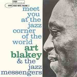 Art Blakey & The Jazz Messengers - Meet You At The Jazz Corner Of The World ...