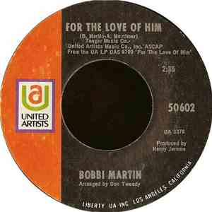 Bobbi Martin - For The Love Of Him / I Think Of You