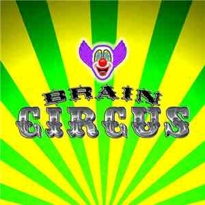 Brain Circus - Brain Circus