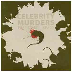 Celebrity Murders - Time To Kill Space